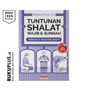 Tuntunan Shalat Wajib & Sunnah