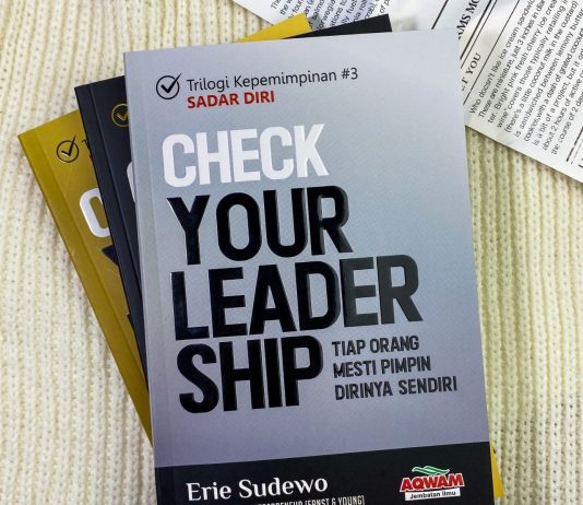 Check Your Leadership : Kenal Diri, Rawat Diri, Sadar Diri